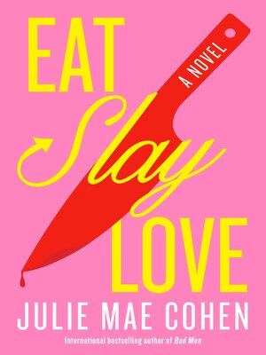 cover image of Eat, Slay, Love